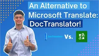 An Alternative To Microsoft Translate: DocTranslator!