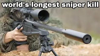 world's longest sniper kill ||