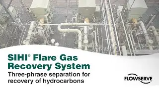 SIHI® Flare Gas Recovery System | Flowserve