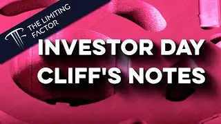 Cliff’s Notes for Investor Day // Context, Insights, Implications