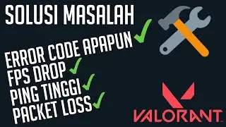 SOLUSI Dari Seluruh MASALAH di VALORANT