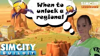 SimCity Build It (When to unlock a regional, what regional to unlock and more)