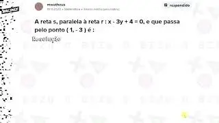Brainly * - A reta s, paralela a reta r: x-3y +4 = 0  e que passa pelo ponto 1.-3 é :  Prof Amaral