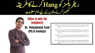 HOW TO HANG REFERENCES | RESEARCH | THESIS | MUHAMMAD ASAD