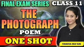 Class 11 English 2023-24 | A Photograph Line by Line Explanation | Free questions PDF | Hornbill