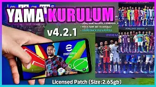 EFOOTBALL 2025 MOBİLE v4.2.1 YAMASINI KURDUM VE DENEDİM!