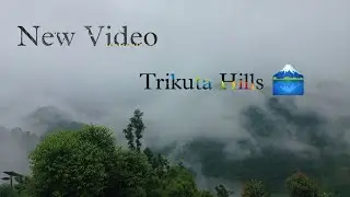 Trikuta Hill View ।। Support 🤝