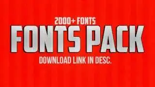 FONTS PACK - FREE DOWNLOAD- 2000+