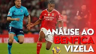 Benfica x Vizela: Resultou! Mas porquê?