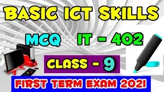 Basic ICT Skills MCQ Unit 3 IT 402 Class 9 | First Term Exam Bsic ICT Skill MCQ | it 402 Class 9 MCQ