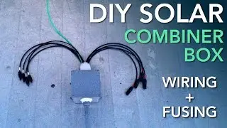 Wiring a Solar Combiner Box for an RV Solar Power System