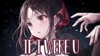 Nightcore - blackbear & Lauv - if i were u (Lyrics)