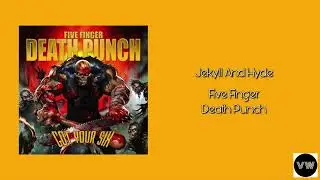 Five Finger Death Punch - Jekyll And Hyde (Clean Version)