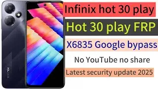 Infinix Hot 30 Play FRP Bypass | Infinix Hot 30 Play (x6835) Google Account Bypass