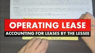 Intermediate Accounting 2 | Lessee's Accounting - Operating Lease (Part 1)