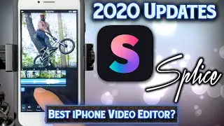 Splice App - New Features & Updates! - iPhone Video Editor 2020 Updates