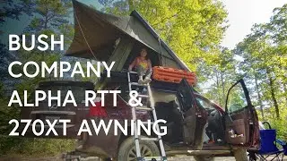 Bush Company Alpha Roof Top Tent & 270 XT Awning Review