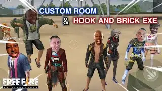 FREE FIRE.EXE - CUSTOM ROOM ft YOUTUBER EXE & HOOK AND BRICK