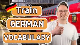 39 useful train transportation vocabulary - learn German with a German