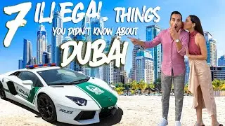 7 Things You Didn't Know Were ILLEGAL in DUBAI
