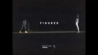 figured - 2022 shs film fest submission