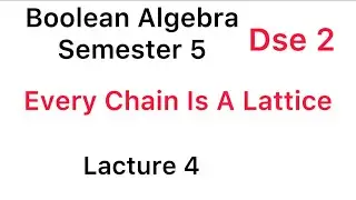 Boolean Algebras (lattices)semesters 5 L4