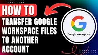 How to Transfer Google Workspace Google Drive Files to Another Gmail Account 2026 Easily