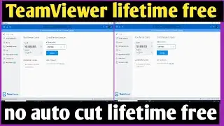 TeamViewer lifetime free  no licence no auto cut