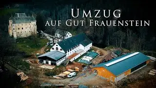 Umzug auf Gut Frauenstein