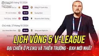 Lịch thi đấu và trực tiếp vòng 5 V-League 2024/2025 | HAGL vs Thanh Hóa, Nam Định vs CAHN