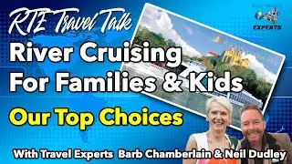 Family Cruising on a River Cruise with AmaWaterways and others