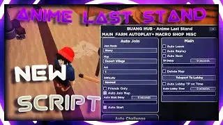 [NEW] Roblox Anime Last Stand Script ⭐ (Macro Farm, Auto Play, Summon) *PASTEBIN 2024*