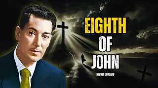 God’s Say: The Mystery of the Eighth of John – Neville Goddard