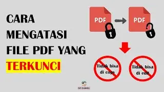 CARA MENGATASI FILE PDF YANG TERKUNCI (SECURED)