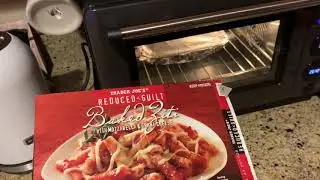Tovala Oven - Trader Joe’s Reduced Guilt Baked Ziti