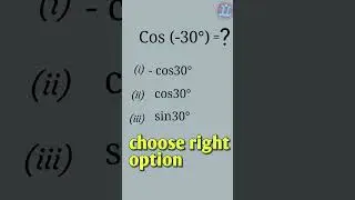 cos(-30°) equal #education #shorts #maths #mathematics