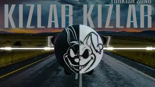 Kizlar kizlar_Bass boosted Turkish Song By Bunny Editz 
