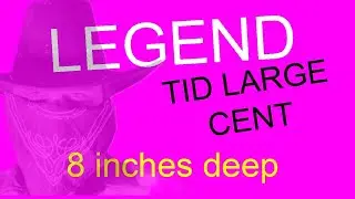 LEGEND TID | LARGE CENT |8 Inches Deep 🔥🔥🔥🔥🔥🔥🔥🔥🔥🔥🔥🔥🔥🔥🔥🔥🔥🔥🔥🔥🔥🔥🔥🔥🔥🔥🔥🔥🔥🔥🔥🔥🔥🔥🔥🔥🔥🔥🔥🔥
