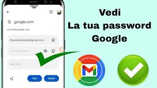 Come vedere la password dell'ID Gmail dal cellulare | come vedere la password di Gmail nell'account