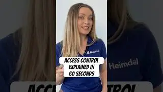 Access Control Explained in 60 Seconds