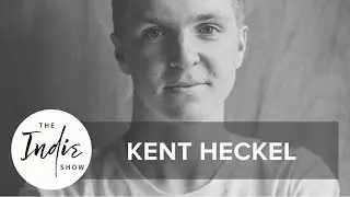 The Indie Show | Kent Heckel