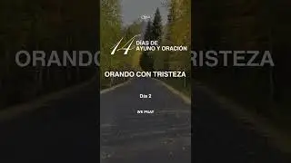 Día 2: Orando con tristeza
