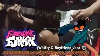 Friday Night Funkin' - Overhead GUITAR COVER/DUB Whitty + bf vocals (w/tutorial tabs)