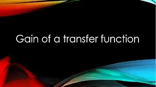 Gain of a Transfer function