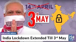 India Lockdown Extended Till 3rd May