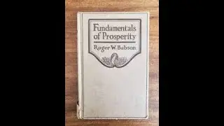 Fundamentals of Prosperity: What They Are and Whence They Come - Full Audiobook | AudiobookPro