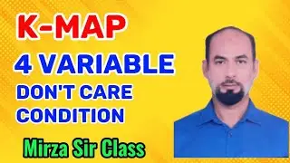 4 Variable K- Map with Don't Care Condition || Boolean Algebra || Digital Electronics by Mirza Sir.