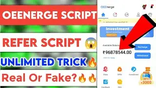 OEEnerge App Refer Script | OEEnerge App Script |New Earning App Today | OEEnerge App Script