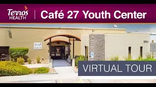 Café 27 Youth Center – Virtual Tour
