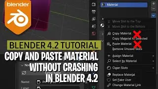 Blender 4.2 Crashes When Copying One Material to Another Material. HACK ON HOW TO SOLVE THAT!